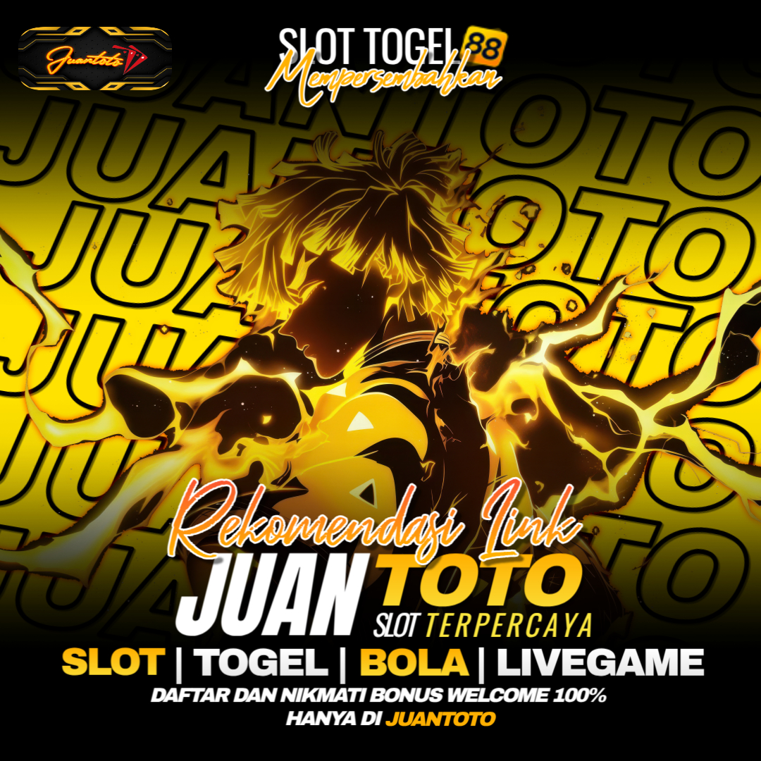 JUANTOTO: Rekomendasi Link Top #1 Toto Slot Mudah Menang & Togel88 Terpercaya